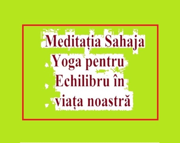Sahaja Yoga pentru Echilibru in viata- 3